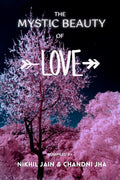 The Mystic Beauty Of Love