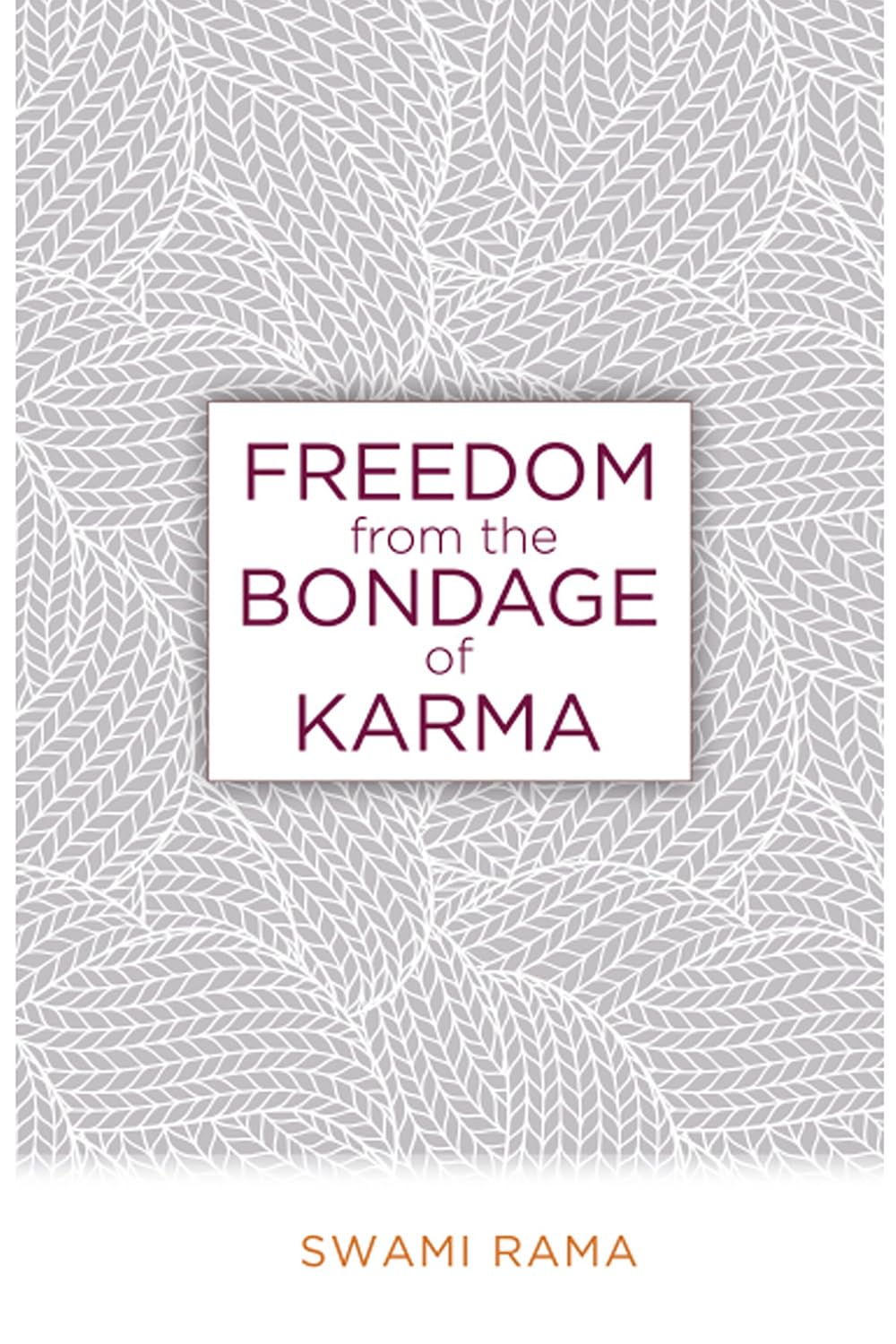 Freedom From the Bondage of Karma