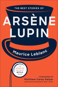 Best Stories of Arsene Lupin: Materials in Support of H. Res. 24, Impeaching Donald John Trump, President of the United States, 