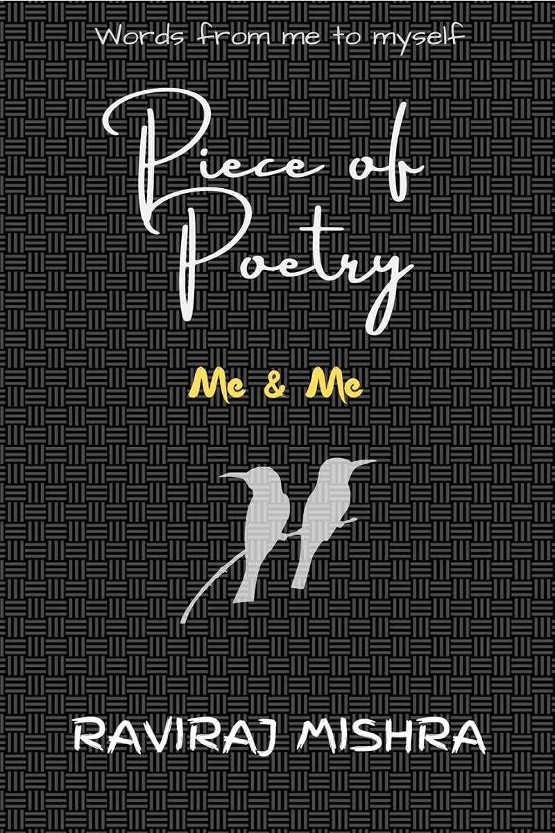 Piece Of Poetry : Me & Me
