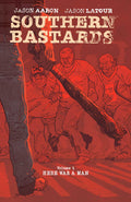 Southern Bastards Volume 1: Here Was A Man