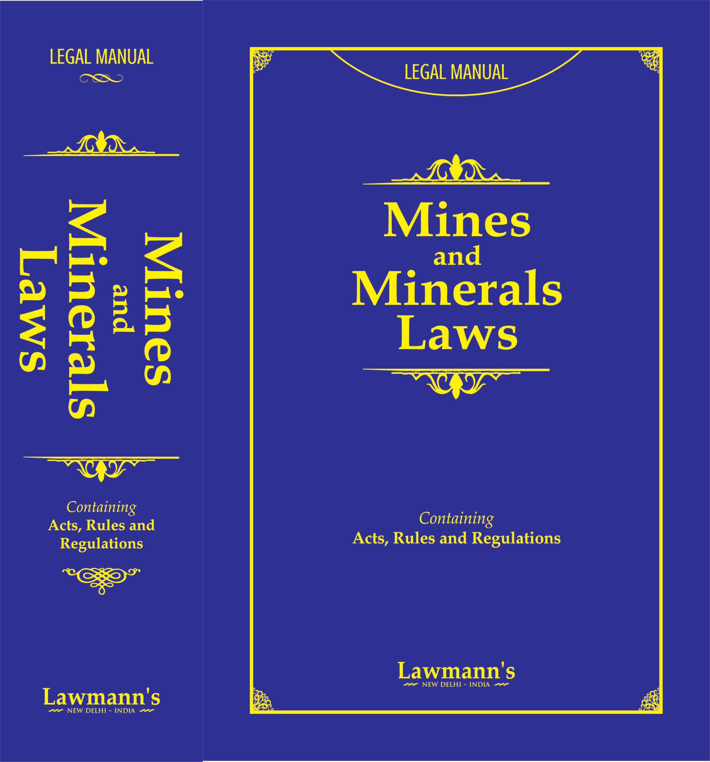 Mines and Minerals Laws | Containing MMRD Act, Rules and Regulations