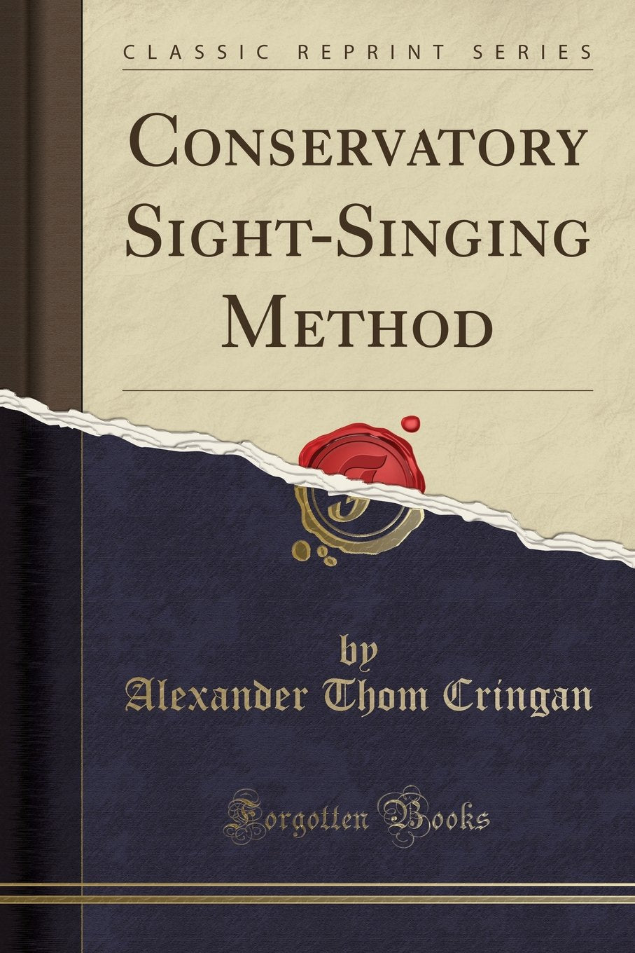 Conservatory SightSinging Method (Classic Reprint)