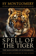 Spell of the Tiger: The ManEaters of Sundarbans