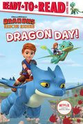 Dragon Day!: ReadytoRead Level 1 (DreamWorks Dragons: Rescue Riders)