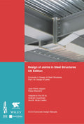 Design of Joints in Steel Structures: Eurocode 3: Design of Steel Structures; Part 18 Design of Joints