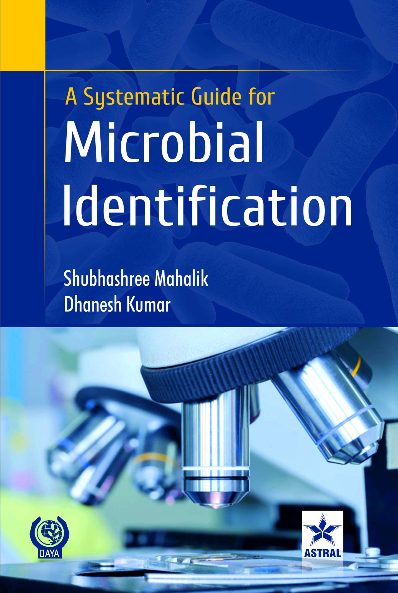 Systematic Guide For Microbial Identification