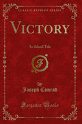 Victory: An Island Tale (Classic Reprint)