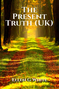 The Present Truth (Uk)