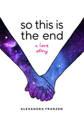 So This Is The End