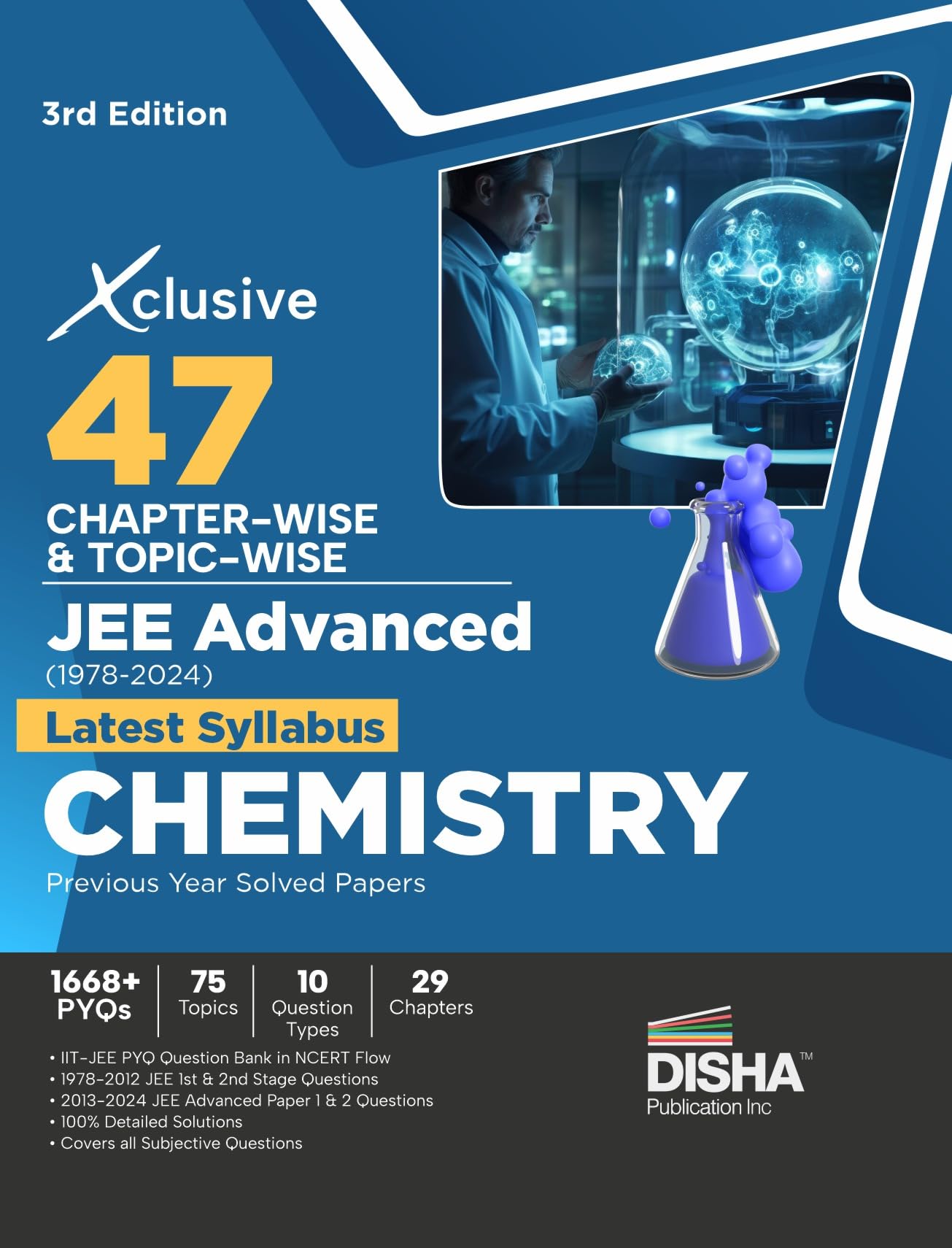 Disha Xclusive 47 ChapterWise & TopicWise Jee Advanced (1978  2024) New Syllabus Chemistry Previous Year Solved Papers 3Rd Ed