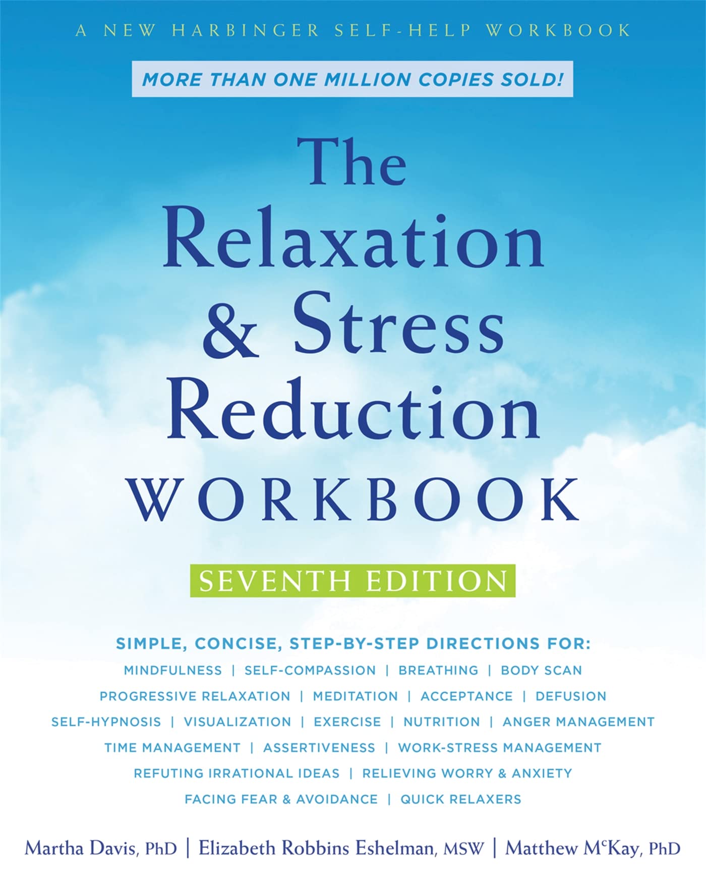 The Relaxation and Stress Reduction Workbook (A New Harbinger SelfHelp Workbook)