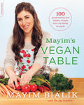 Mayims Vegan Table: More than 100 GreatTasting and Healthy Recipes from My Family to Yours