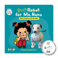 Robot for Ms. Nunu: LifttheFlap Board Book for Toddlers to Build Early STEM & STEAM Skills | Sparks Love for Engineering | Ide