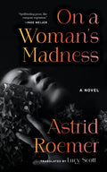 On a Womans Madness
