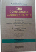 Commentary On The Commercial Courts Act, 2015  7Th Edition, 2024