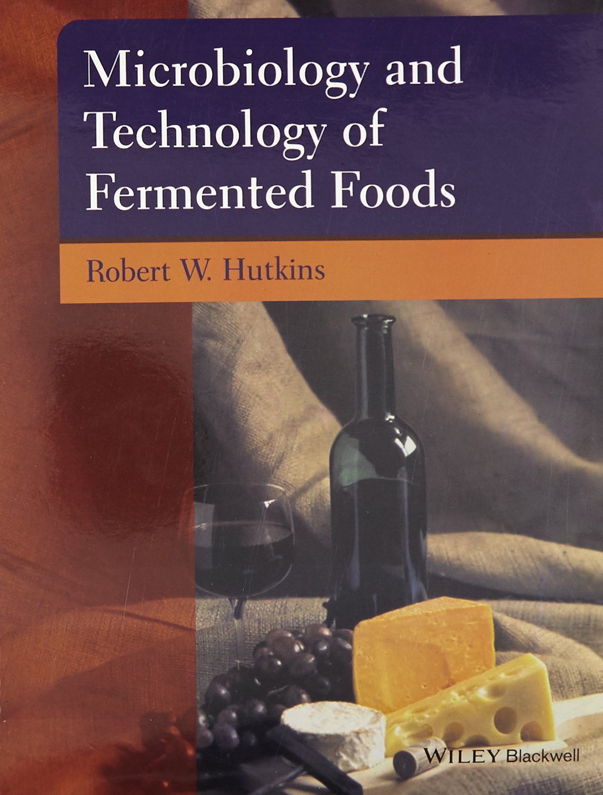 Microbiology And Technology Of Fermented Foods (Pb 2014)