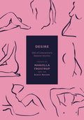 Desire: 100 of Literatures Sexiest Stories