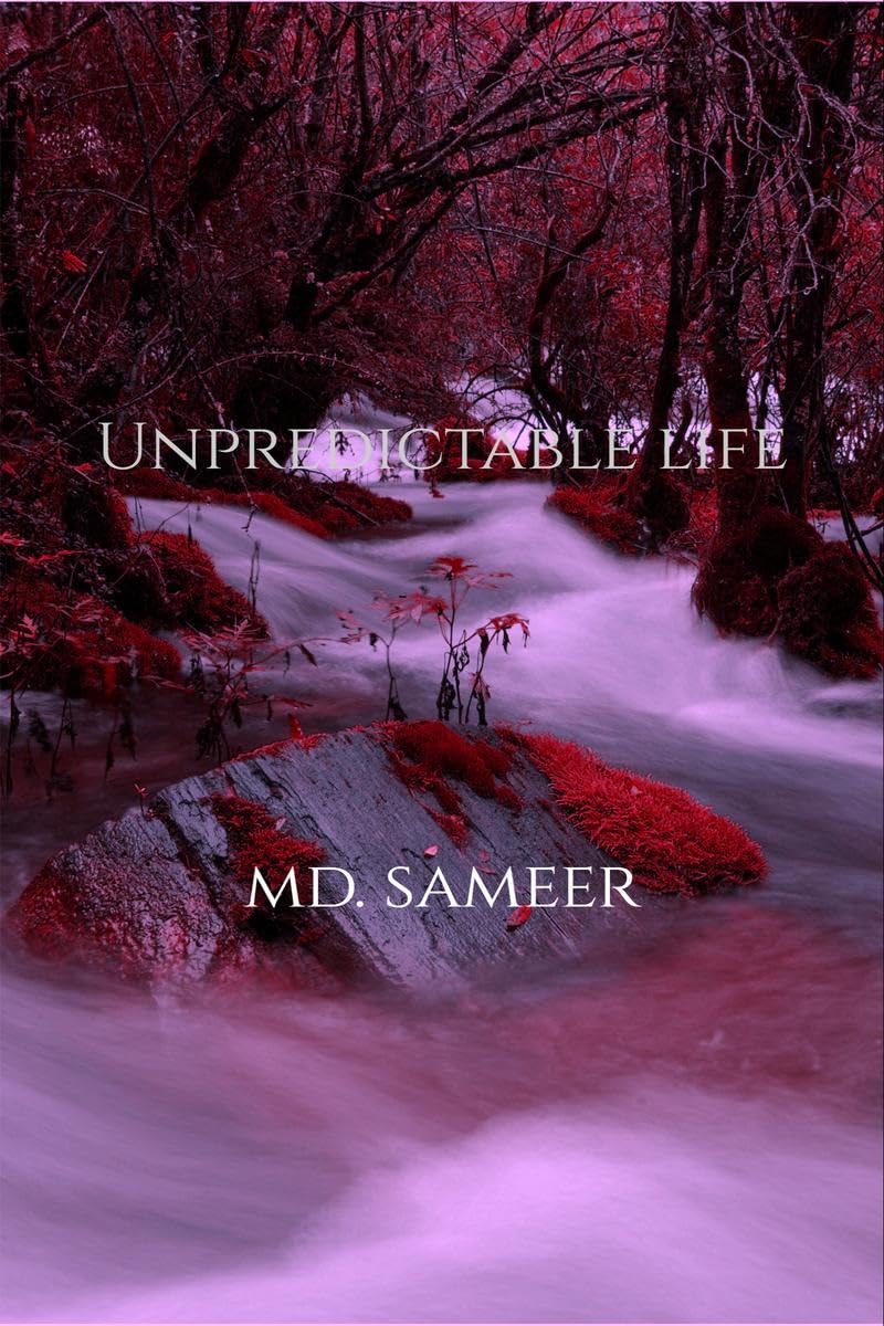 Unpredictable Life