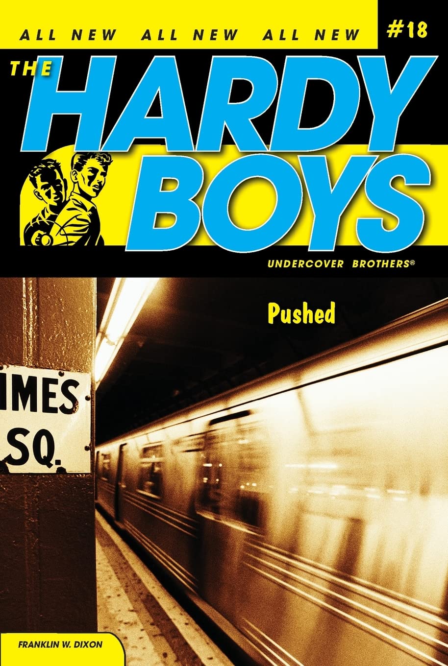 Pushed (Hardy Boys: Undercover Brothers, No. 18)