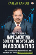A Practical Guide to Implementing Scientific Systems in Accounting