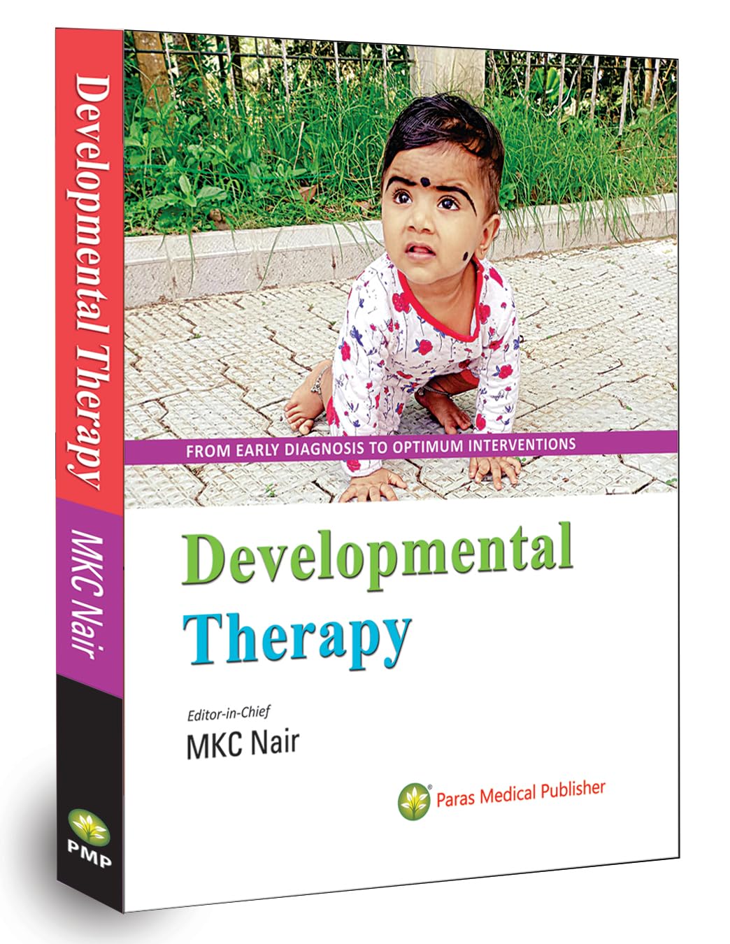Developmental Therapy  From Early Diagnosis to Optimum Interventions