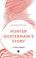 Hunter QuatermainS Story
