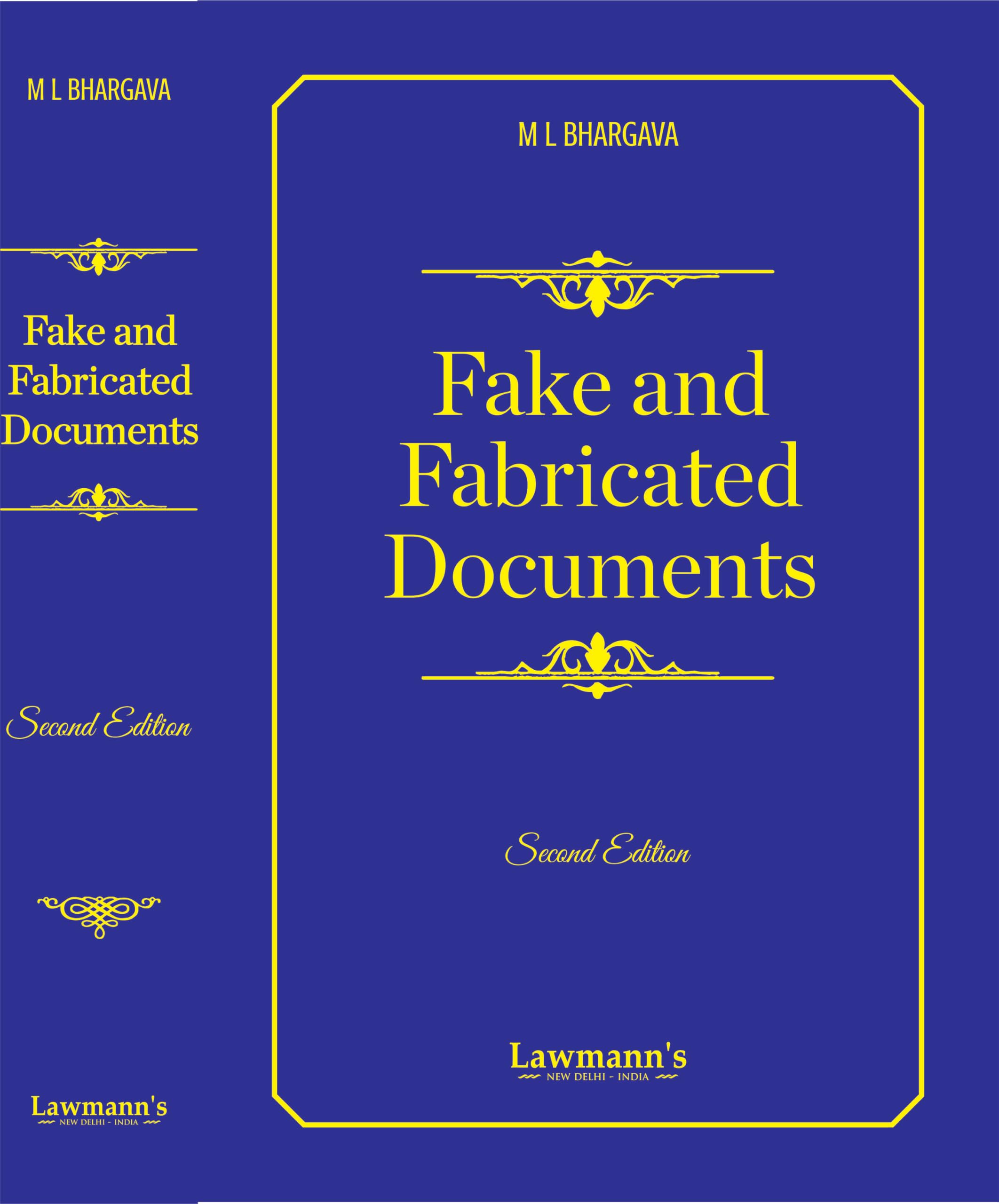 Fake and Fabricated Documents | A Practical Guide to Detection, Evidence, Investigation and Legal Consequences