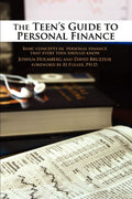 The Teens Guide to Personal Finance: Basic concepts in personal finance that every teen should know