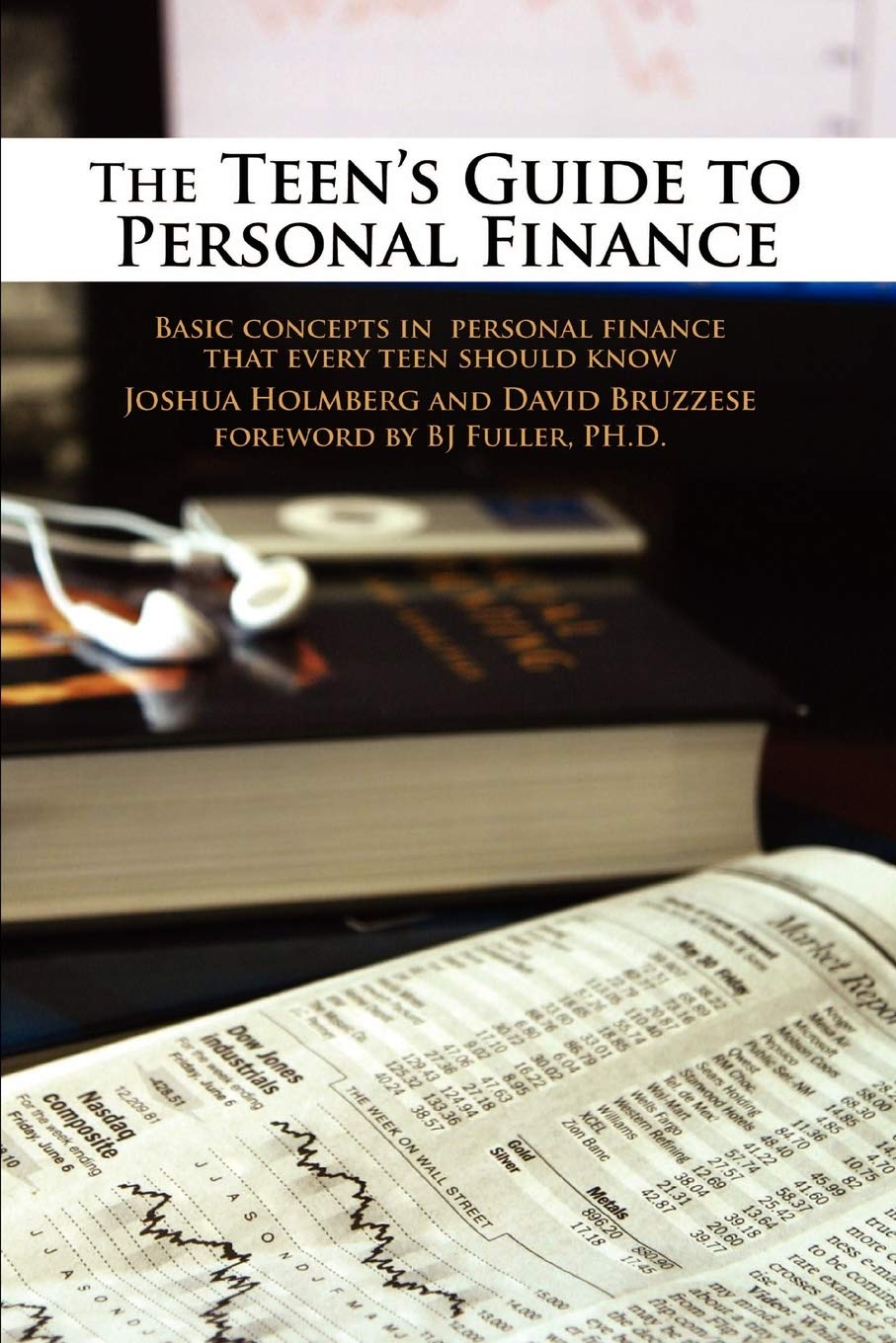 The Teens Guide to Personal Finance: Basic concepts in personal finance that every teen should know