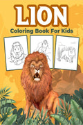Lion Coloring Book for Kids : Great Lion Activity Book for Boys, Girls and Kids. Perfect Lion Gifts for Children and Toddlers