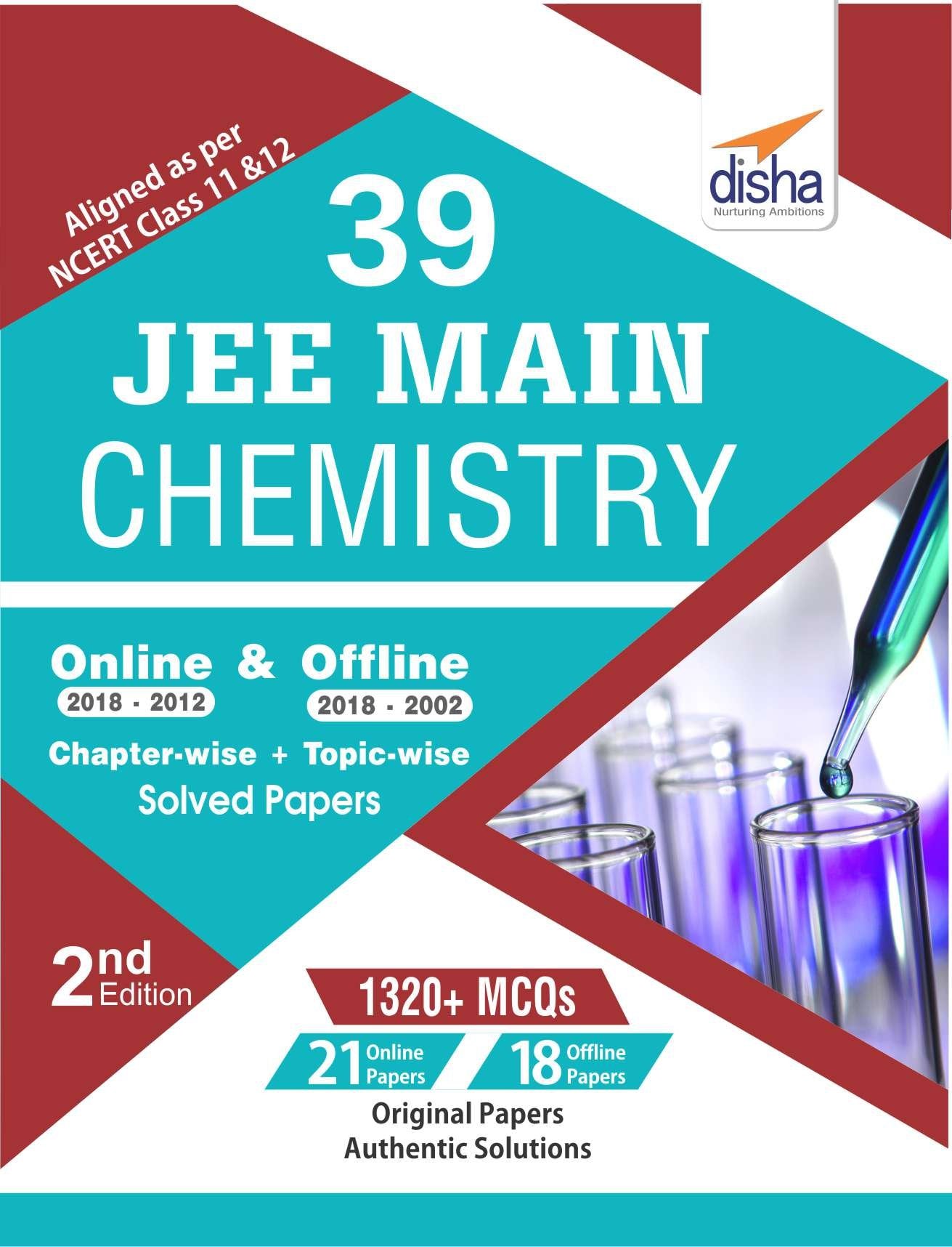 39 Jee Main Chemistry Online (20182012) & Offline (20182002) ChapterWise + TopicWise Solved Papers