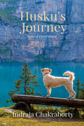 Huskus Journey : Story of a loyal friend