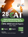 28 Years Cat Data Interpretation & Logical Reasoning (Dilr) TopicWise Solved Papers (2021  1994) 15Th Edition