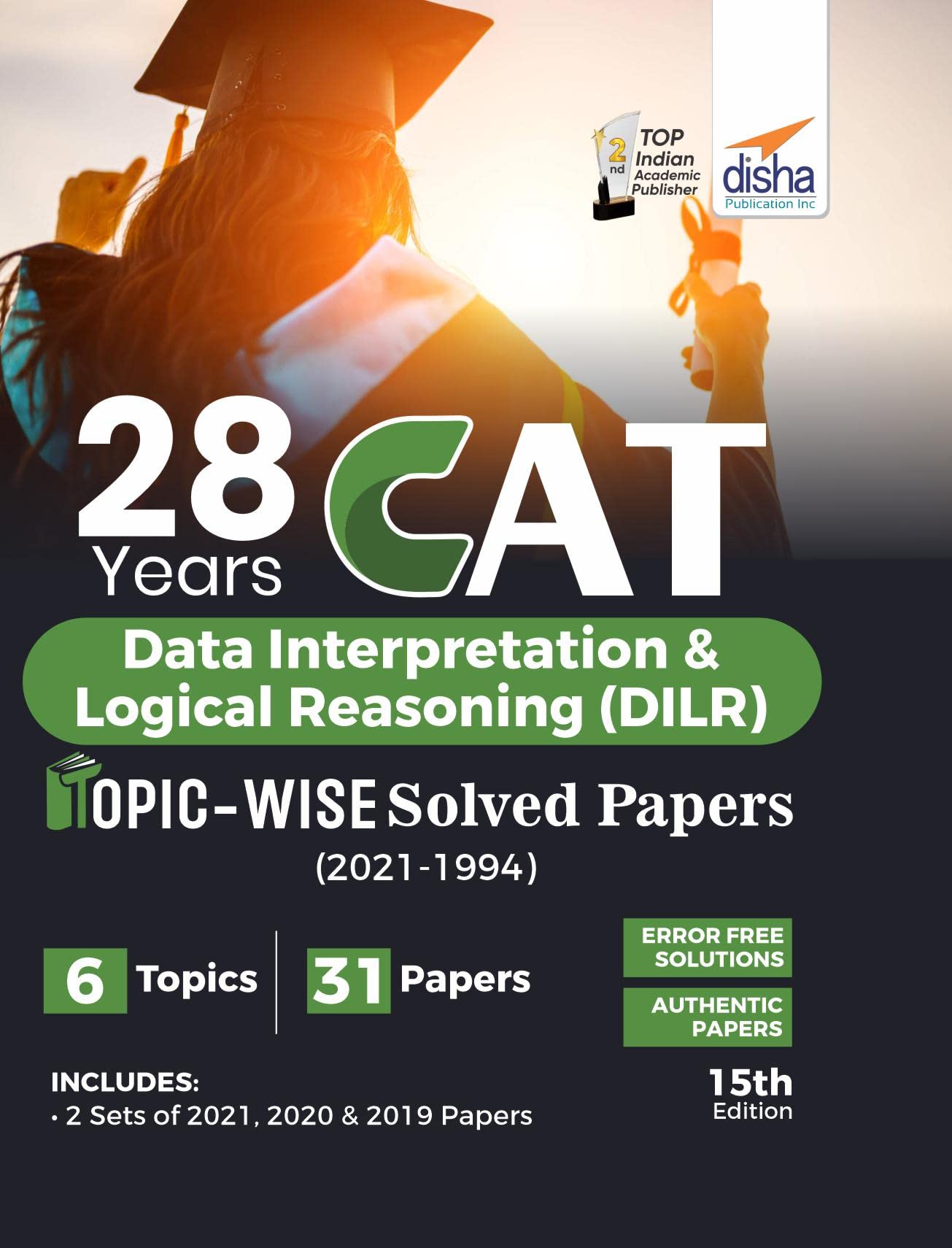 28 Years Cat Data Interpretation & Logical Reasoning (Dilr) TopicWise Solved Papers (2021  1994) 15Th Edition