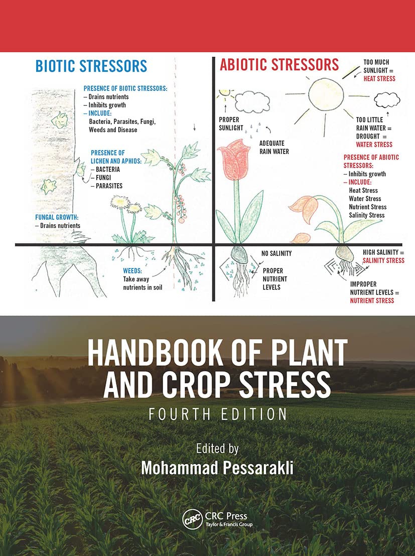 HANDBOOK OF PLANT AND CROP STRESS, FOURTH EDITION