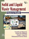 Solid And Liquid Waste Management Waste To Wealth