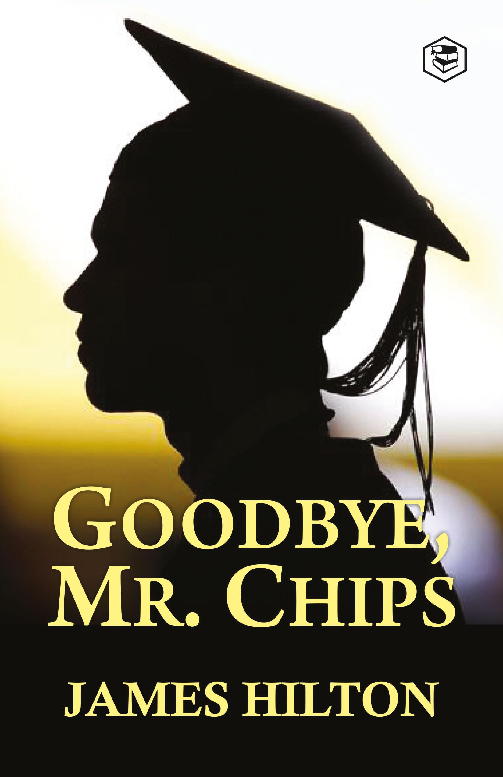 Goodbye, Mr. Chips (Hardcover Library Edition)