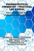 PHARMACEUTICAL CHEMISTRY  PRACTICAL MANUAL : FOR FIRST YEAR D.PHARM STUDENTS (AS PER PCI, ER 2020)