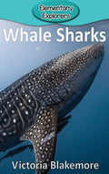 Whale Sharks (Elementary Explorers)