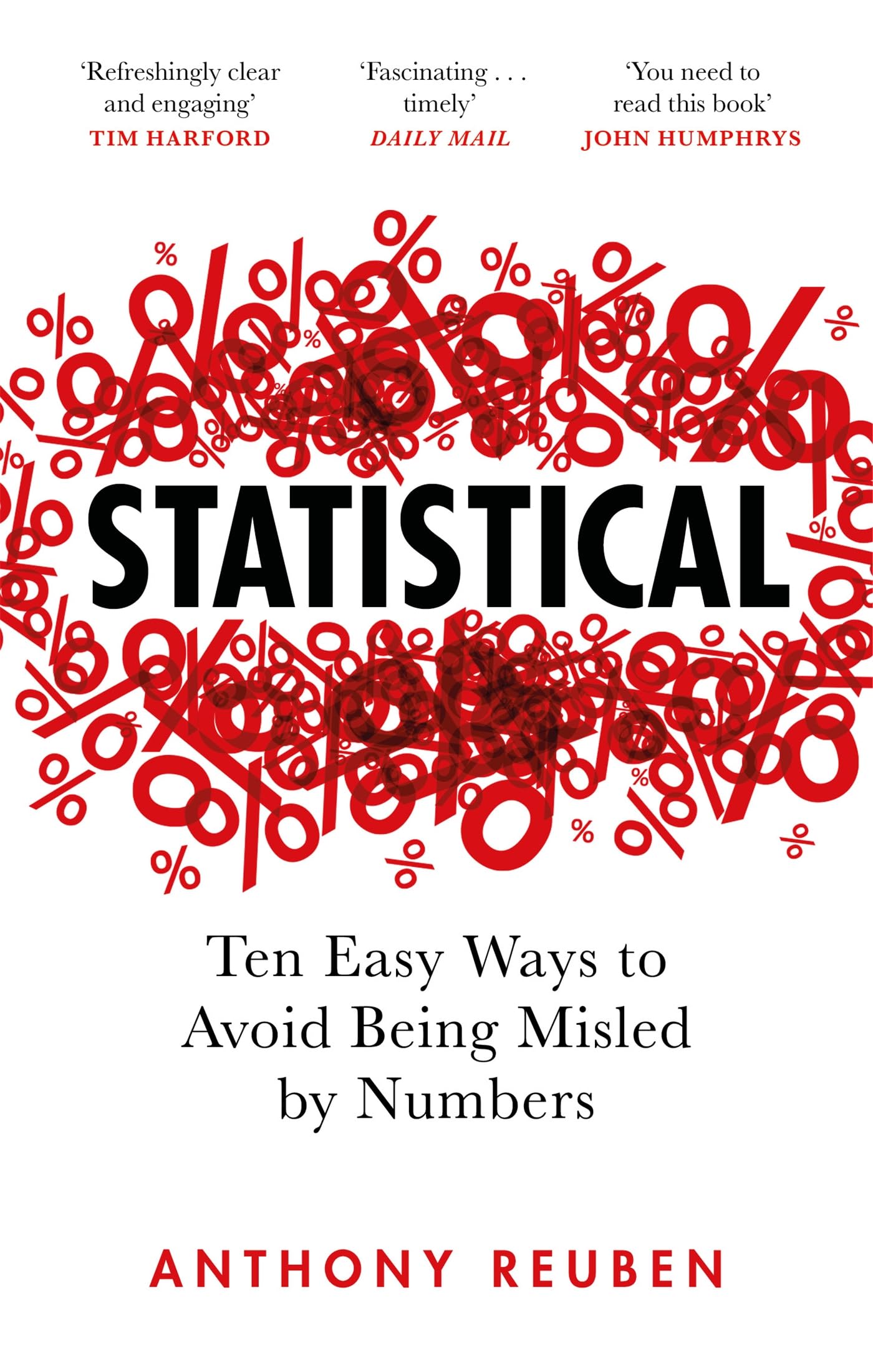 Statistical: Ten Easy Ways To Avoid Being Misled By Numbers