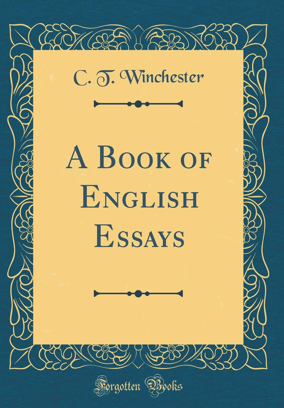 A Book of English Essays (Classic Reprint)