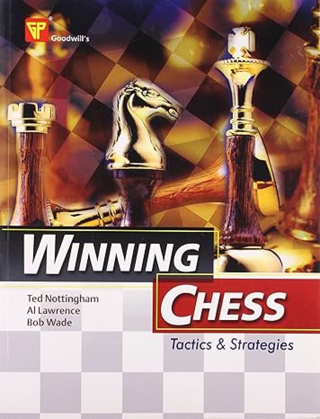 Winning Chess : Tactics & Strategies