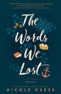 The Words We Lost: (Contemporary Romance about Books, Friendship, and SecondChance Love) (A Fog Harbor Romance)