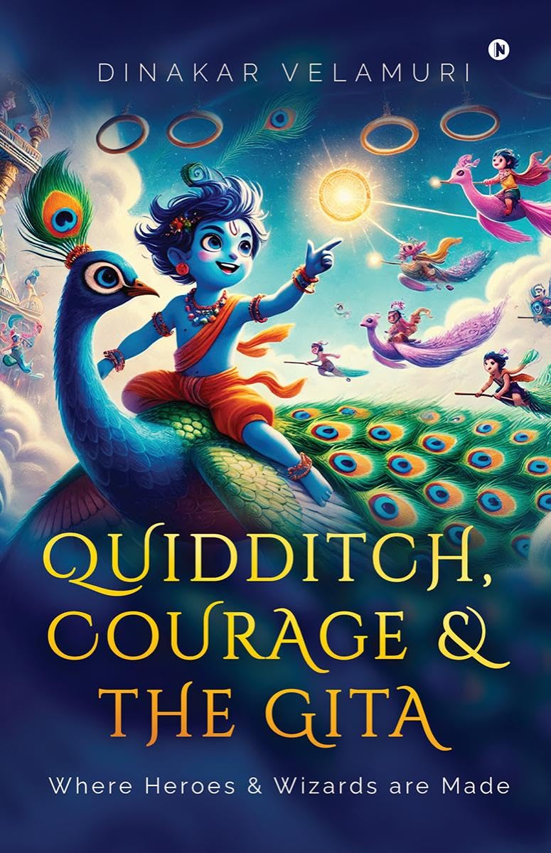 Quidditch, Courage and the Gita : Where Heroes and Wizards Are Made