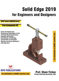 Solid Edge 2019 For Engineers & Designers