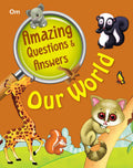 Amazing Questions & Answers Our World