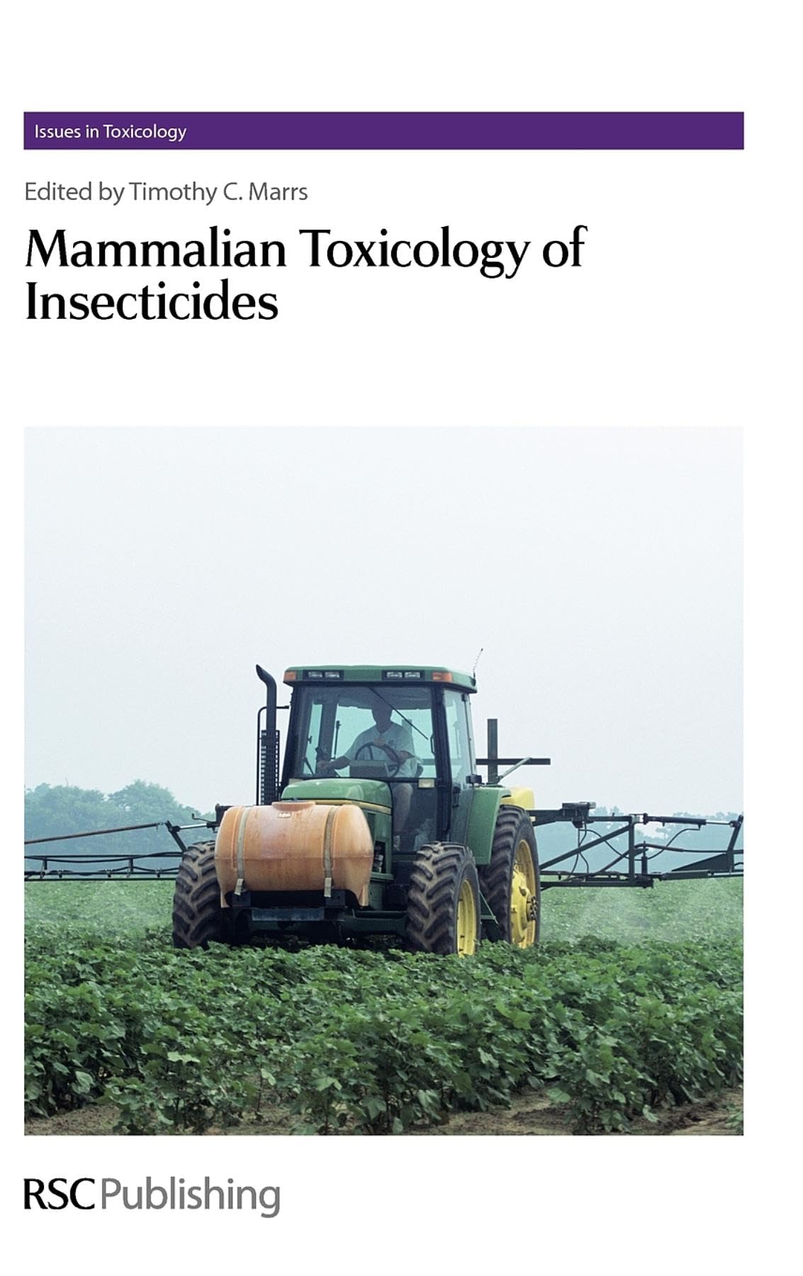 MAMMALIAN TOXICOLOGY OF INSECTICIDES
