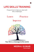 Life Skill Training: Programme to help you deal with lifes challenges