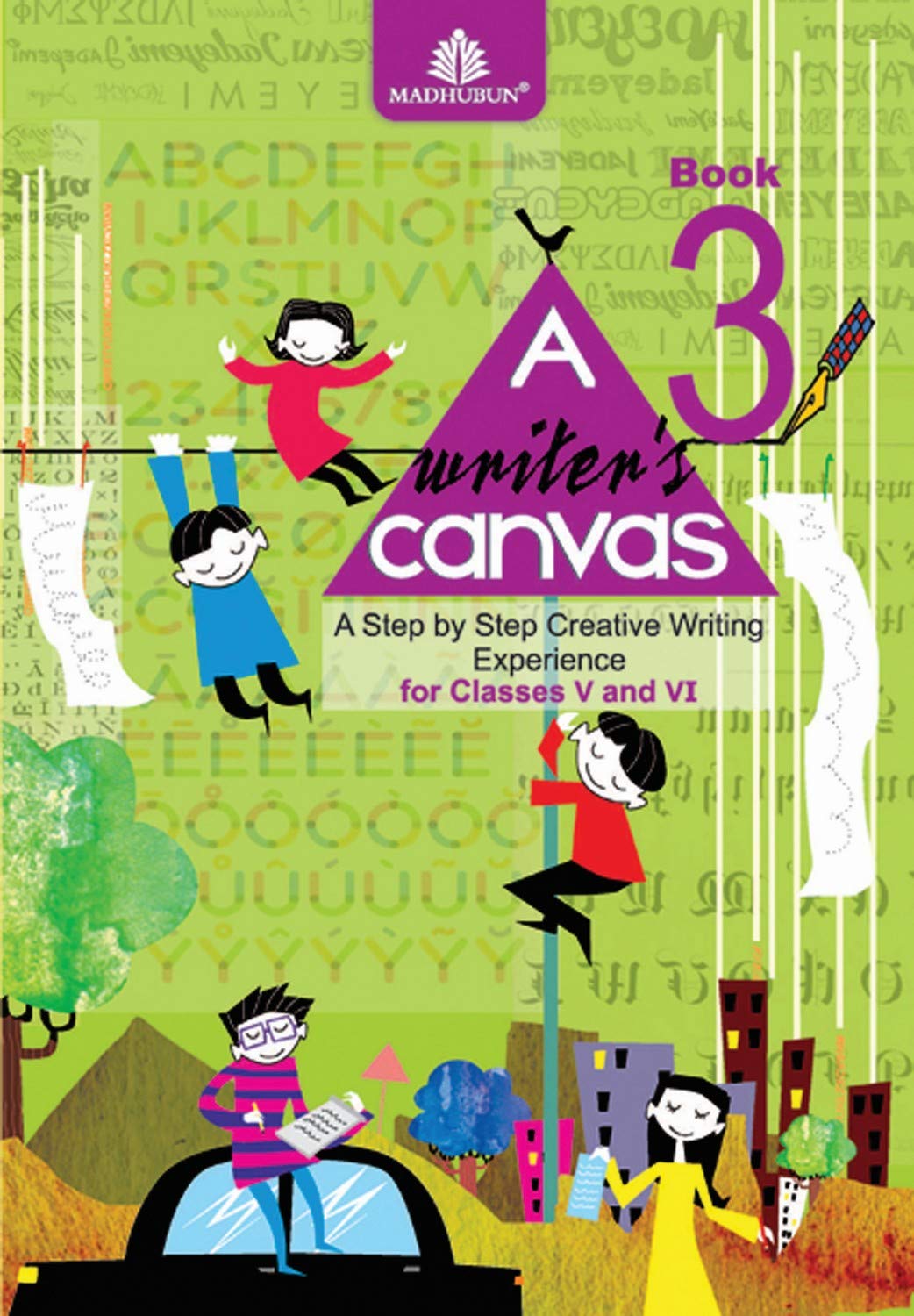 A WriterS Canvas Book 3 For Classes V And Vi